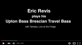 Eric Revis Gigs with his UB Brescian Travel Bass