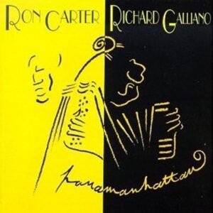 Panamanhattan with Ron Carter and Richard Galliano