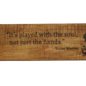 Victor Wooten Bass Quote Wood Burn