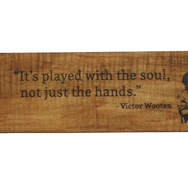 Victor Wooten Bass Quote Wood Burn