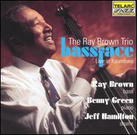 Bass Face: The Ray Brown Trio, Live at Kuumbwa