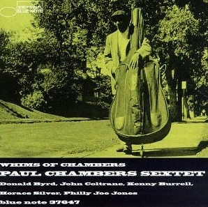 Paul Chambers Sextet- Whims of Chambers